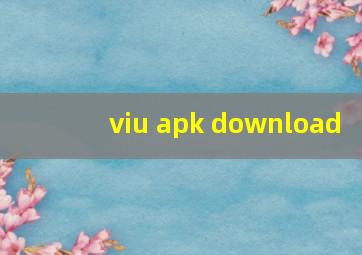 viu apk download